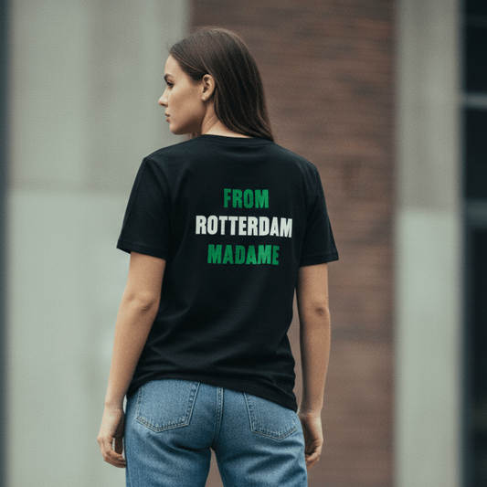 "From Rotterdam Madame" T-Shirt - FTID