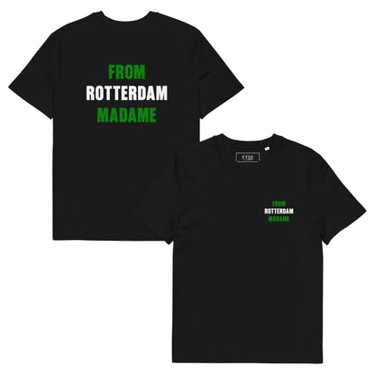 "From Rotterdam Madame" T-Shirt - FTID